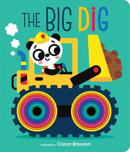 Big Dig by: Board Books; 18 pages / English