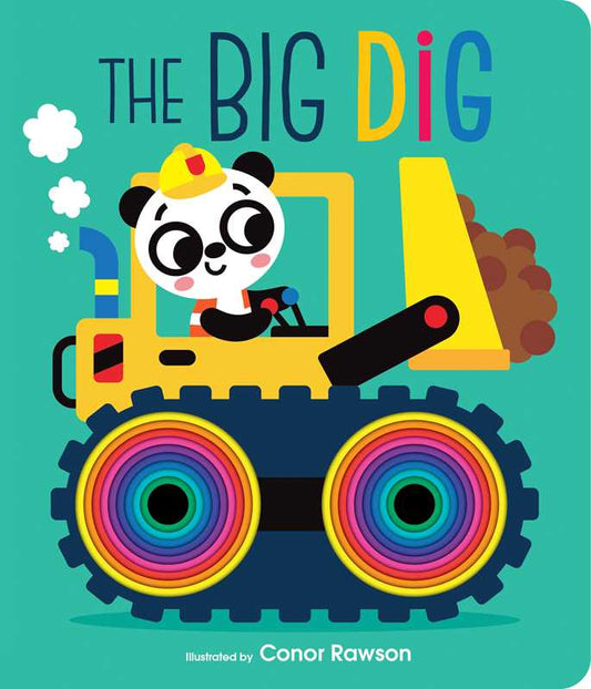Big Dig by: Board Books; 18 pages / English